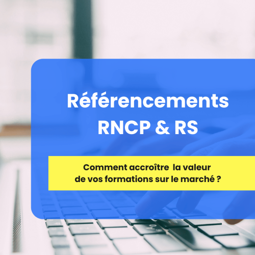 KIT Référencer des formations au registre national des certifications professionnelles RNCP/RS